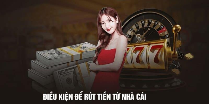 Quy định của nhà cái khi thực hiện rút tiền 32WIN